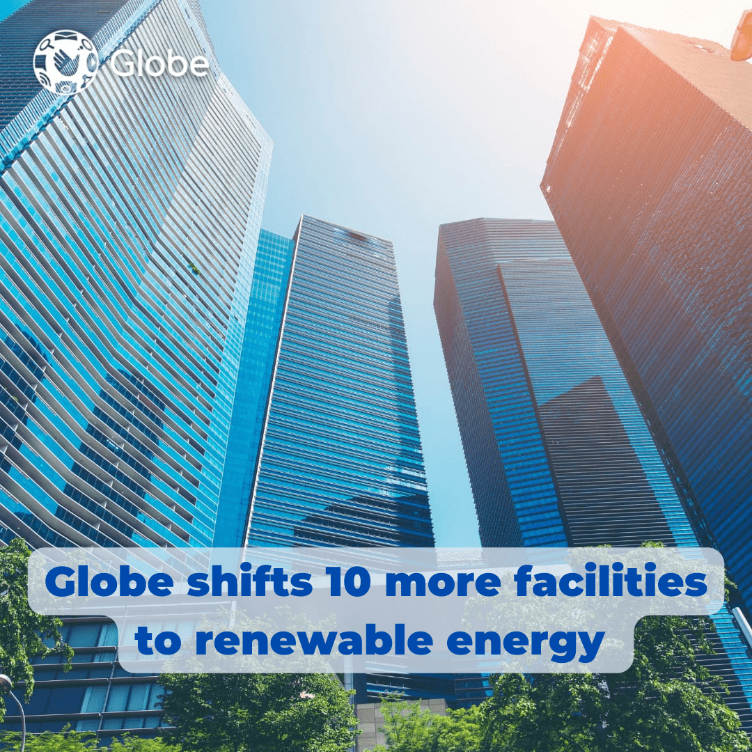 Globe shifts 10 more facilities to renewable energy-min