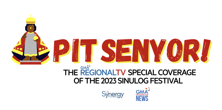 Pit Senyor The GMA Regional TV Special Coverage