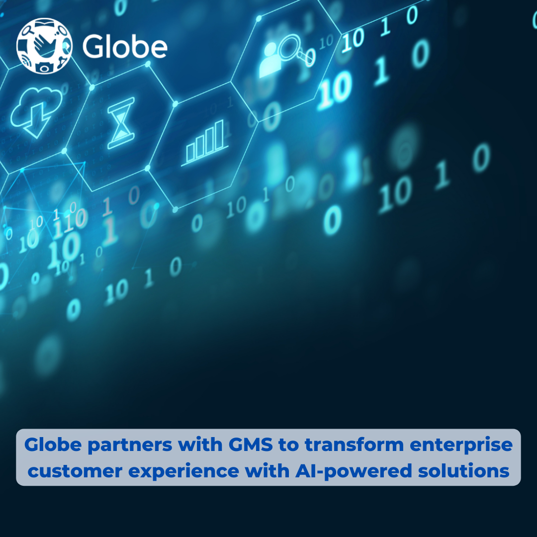 Globe partners with GMS to transform enterprise customer experience with AI-powered solutions