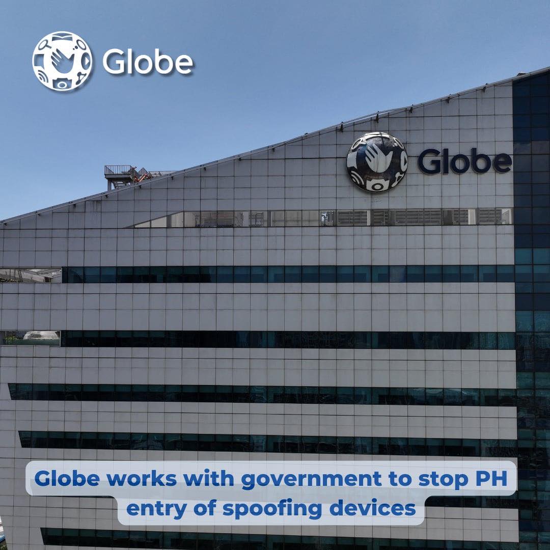 Globe works with government to stop PH entry of spoofing devices