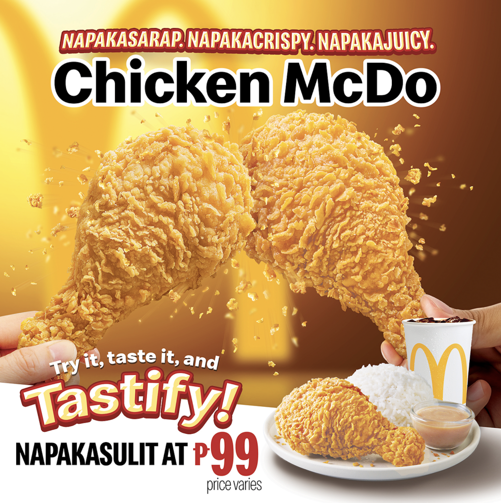 McDonald&rsquo;s Rallies Fans to &ldquo;Tastify&rdquo; Its Napakasarap, Napakacrispy and Napakajuicy Chicken McDo&nbsp;