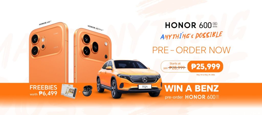 Win a Mercedes-Benz worth Php 4M When You Pre-order HONOR 600 Until May 29! Win a Mercedes-Benz worth Php 4M When You Pre-order HONOR 600 Until May 29!
