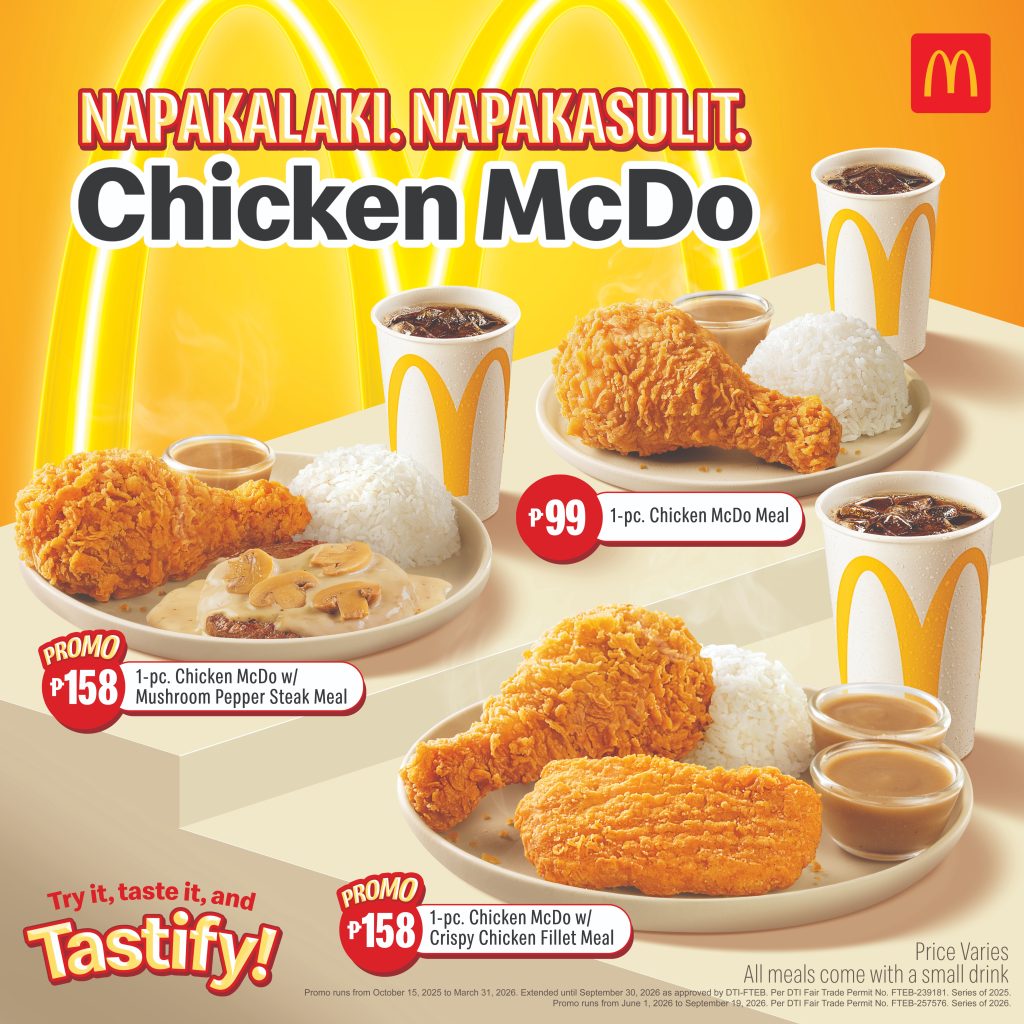 McDonald’s gives Filipinos more ways to enjoy the Napakalaki, Napakasulit Chicken McDo with exciting new offers McDonald’s gives Filipinos more ways to enjoy the Napakalaki, Napakasulit Chicken McDo with exciting new offers
