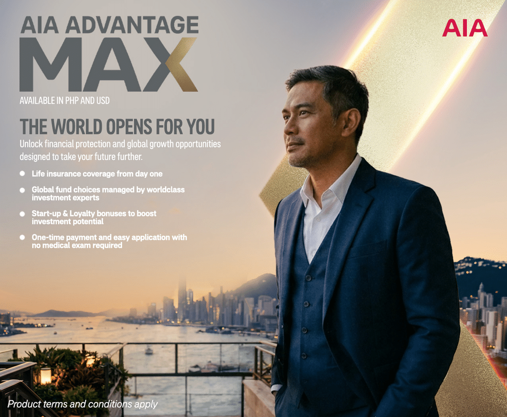 AIA Philippines expands access to top-performing global income funds through Advantage Max, combining life protection, growth and potential income AIA Philippines expands access to top-performing global income funds through Advantage Max, combining life protection, growth and potential income